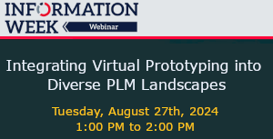 InformationWeek: Integrating Virtual Prototyping into Diverse PLM Landscapes (Aug. 27th)