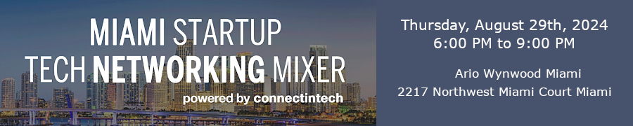 Miami Summer Tech Mixer