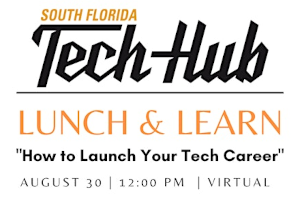 How to Launch Your Tech Career (August 30th)