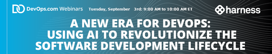 A New Era for DevOps: Using AI to Revolutionize the Software Development Lifecycle (Sept. 3rd)