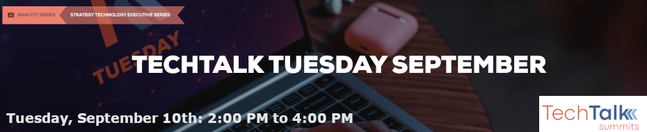 TechTalk Tuesday September: Embracing the Disruptive Force of Technology Innovation (Sept. 10th)