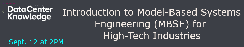 Introduction to Model-Based Systems Engineering (MBSE) for High-Tech Industries (Sept. 12th)