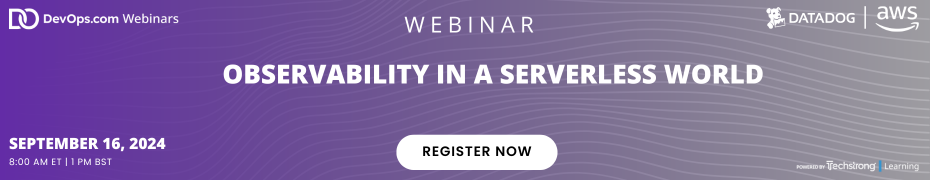 Observability in a Serverless World (Sept. 16th)