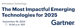 Gartner: The Most Impactful Emerging Technologies for 2025 (Sept. 16th)