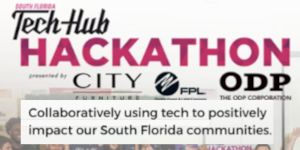 Tech Hub Hackathon 2024: 'Civic Hacking: Uniting South Florida Cities' (Sept. 20-21)
