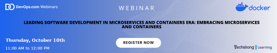 DevOps: Leading Software Development in Microservices and Containers Era: Embracing Microservices and Containers (Sept. 25th)