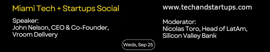 Miami Tech + Startups Social (Sept. 25th)
