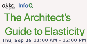 InfoQ: The Architect's Guide to Elasticity (Sept. 26th)