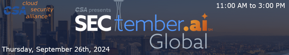 CSA: SECtember.ai Global (Sept. 26th)