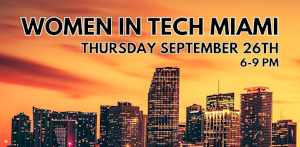 Women in Tech Miami - Sept. 26th