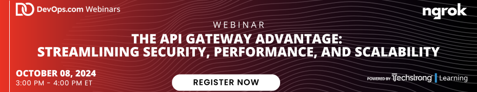 The API Gateway Advantage: Streamlining Security, Performance, and Scalability (Oct, 8th)