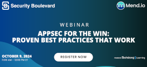 Security Boulevard: AppSec for the Win: Proven Best Practices that Work (Oct. 9th)