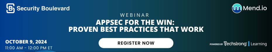Security Boulevard: AppSec for the Win: Proven Best Practices that Work (Oct. 9th)