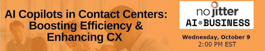 AI Copilots in Contact Centers: Boosting Efficiency & Enhancing CX (Oct. 9th)