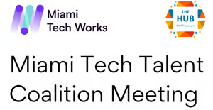 Miami Tech Talent Coalition Meeting