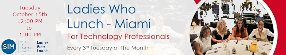 Tech Ladies Who Lunch - Miami (Oct. 10th)