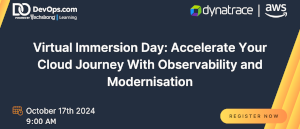 Techstrong: Virtual Immersion Day: Accelerate Your Cloud Journey With Observability and Modernisation (Oct. 17th)