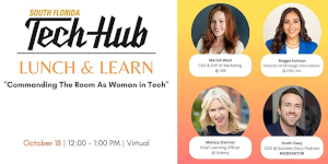 Tech Hub Lunch & Learn - Commanding The Room As A Women In Tech (Oct. 18th)