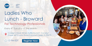 Tech Ladies Who Lunch - Broward (Oct. 22nd)