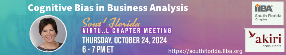 Cognitive Bias in Business Analysis (Oct. 24th)