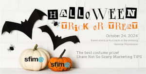 SFIMA: Halloween Social + Trick or Treat Marketing Tips