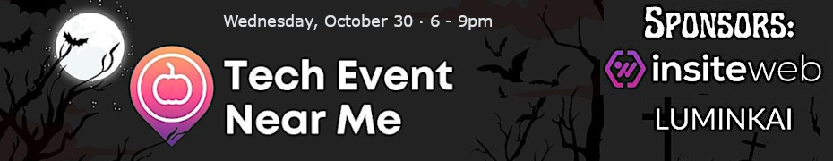 Tech Event Near Me: Networking Event! (Oct. 30th)