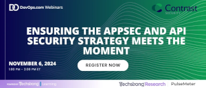 DevOps.com: Ensuring the AppSec and API Security Strategy Meets the Moment (Nov. 6th)