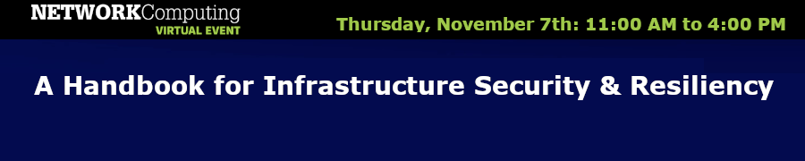 NETWORKComputing: A Handbook for Infrastructure Security & Resiliency (Nov. 7th)