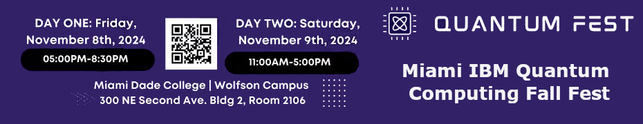 Miami IBM Quantum Computing Fall Fest