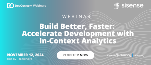 DevOps.com: Build Better, Faster: Accelerate Development with In-Context Analytics(Nov. 12th)