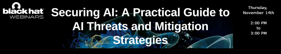 Securing AI: A Practical Guide to AI Threats and Mitigation Strategies