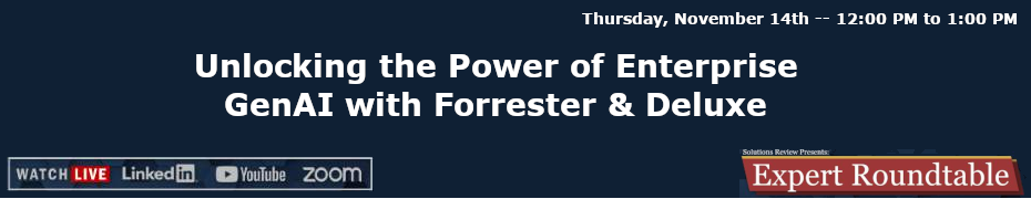 Unlocking the Power of Enterprise GenAI with Forrester & Deluxe (Nov. 14th)
