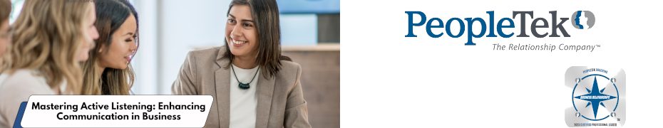 Mastering Active Listening: Enhancing Communication In Business