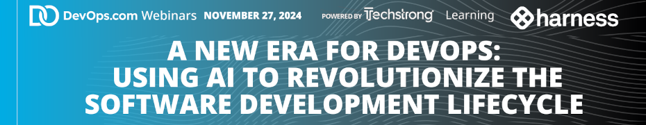 DevOps.com: A New Era for DevOps: Using AI to Revolutionize the Software Development Lifecycle (Nov. 27th)