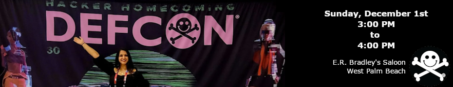 Defcon Miami monthly Meetup (Dec. 1st)