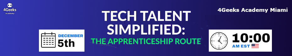 Tech Talent Simplified: The Apprenticeship Route (Dec. 5th)