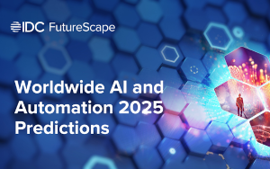 IDC FutureScape Worldwide AI and Automation 2025 Predictions (Dec. 4th)