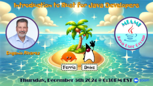 Introduction to Rust for Java Developers (Dec. 5th)