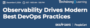 Observability Drives Modern Best DevOps Practices (Dec. 4th)