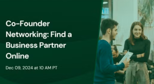 Co-Founder Networking: Find a Business Partner