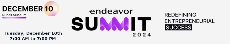 Endeavor Summit (Dec. 10th)