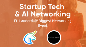 Tech & Business Networking Fort Lauderdale (Dec. 11th)