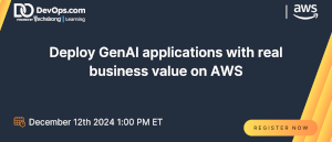 Deploy GenAI applications with real business value on AWS (Dec. 12th)