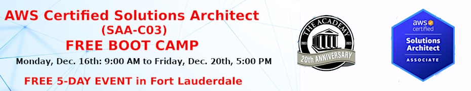FREE AWS Certified Solutions Architect Boot Camp in Fort Lauderdale, FL