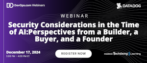 Security Considerations in the Time of AI: Perspectives from a Builder, a Buyer, and a Founder (Dec. 17th)