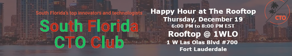 South Florida CTO Happy Hour at The Rooftop (Dec. 19th)