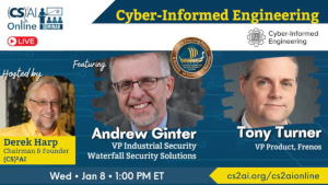 (CS)2AI Online Panel Discussion: Cyber-Informed Engineering and Cybersecurity