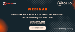 Drive the Success of a Layered API Strategy with GraphQL Federation (Jan. 16th)
