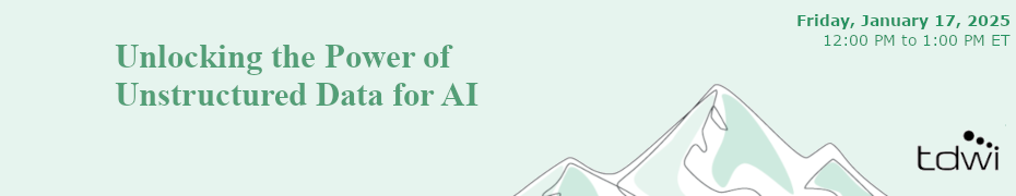 Unlocking the Power of Unstructured Data for AI (Jan. 17th)