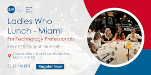 Ladies Who Lunch - Miami